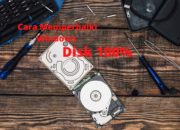 Cara Memperbaiki Windows Disk 100%