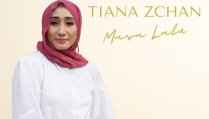 Tiana Zchan Menelurkan Single Terbaru Masa Lalu