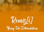 Remis[i] Yang Tak Dirindukan