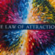 Motivasi Pena: The Law of Attraction, Tentang Hukum Tarik-Menarik