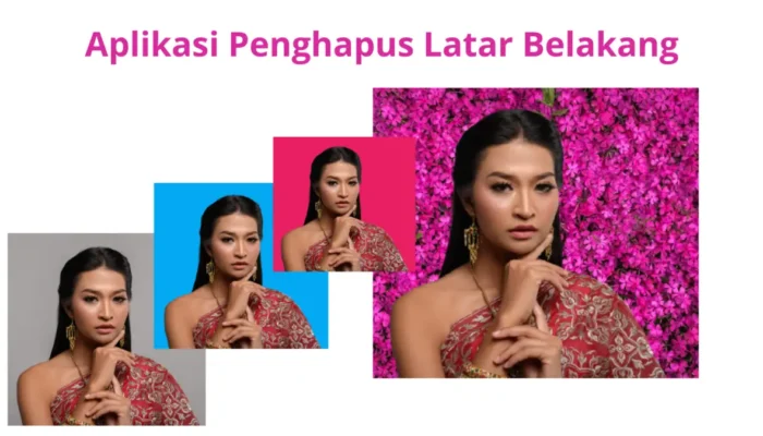 Cara Paling Mudah Ubah Warna Background Photo, Tanpa Ribet!
