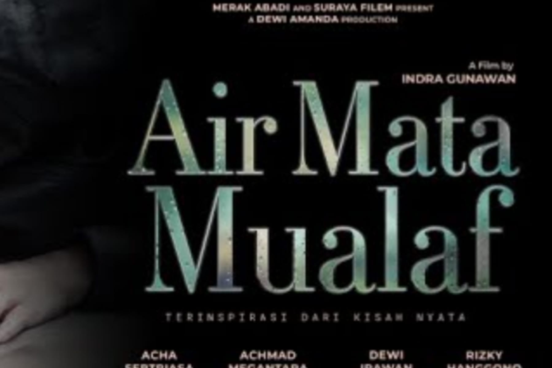 'Air Mata Mualaf' Tayang 27 November: Film Emosional tentang Hidayah, Keluarga, dan Keberanian Memilih Jalan Hidup