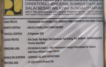Tak Dicantumkan Nilai Kontrak pada Pekerjaan Peningkatan dan Rehabilitasi Jaringan BBWS di Desa Wanawali Bukti Pelanggaran Prinsip Transparansi