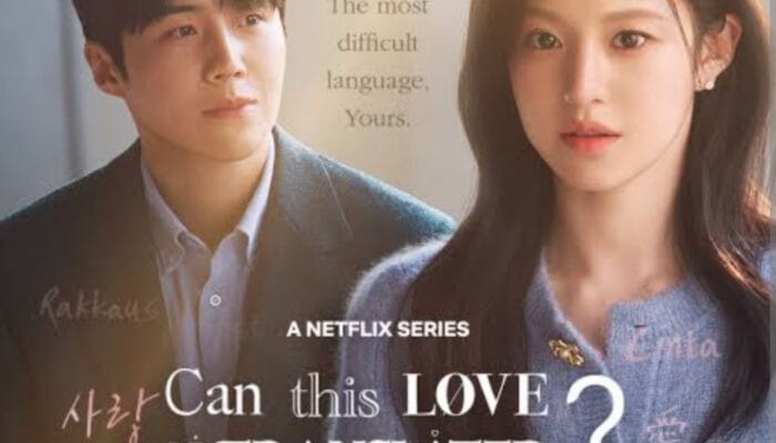 Eksplorasi Cinta Multibahasa dalam Serial ‘Can This Love Be Translated?’