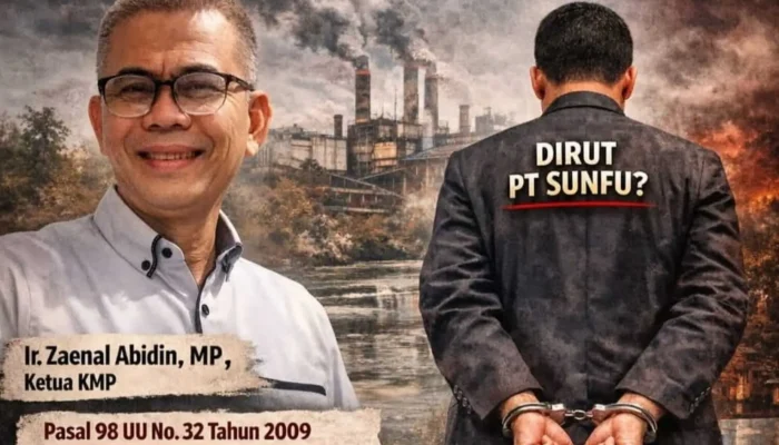 KMP Desak Penahanan Direktur PT SunFu: Unsur Sengaja Pidana Lingkungan dan Pemalsuan Dokumen Dinilai Telah Terpenuhi