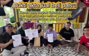 Diduga Palsukan AJB, Oknum Kades di Kecamatan Sukaraja Bogor Terseret Kasus Penipuan Rp6 Miliar