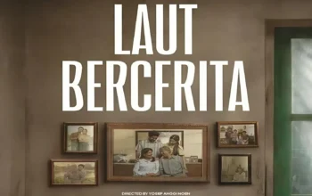 Film Laut Bercerita: Drama Kehilangan yang Menggugah